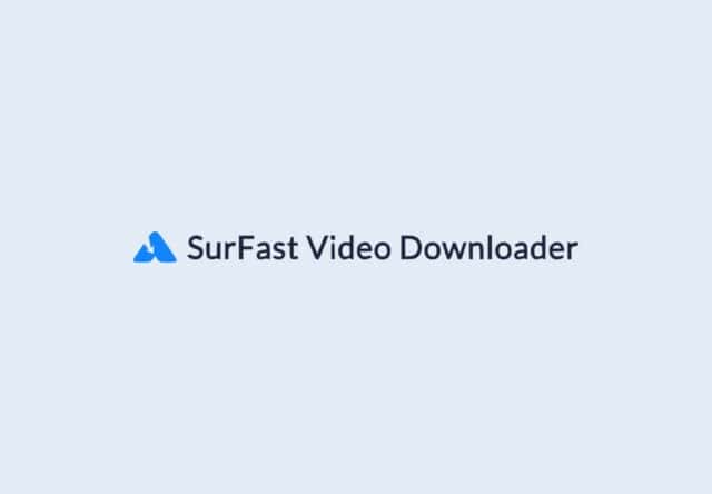 SurFast Video Downloader Lifetime Deal