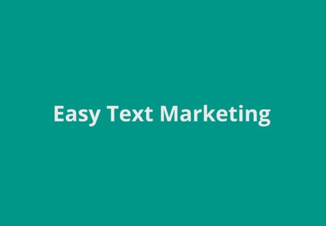 Easy Text Marketing Lifetime Deal on Dealfuel